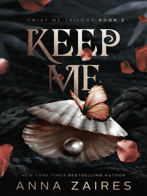 cover image of Keep Me (Twist Me #2)